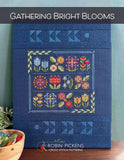 Gathering Bright Blooms Cross Stitch Pattern by Robin Pickens