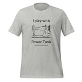 Power Tools t-shirt