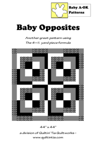 Baby Opposites Quilt Pattern by A-OK Patterns